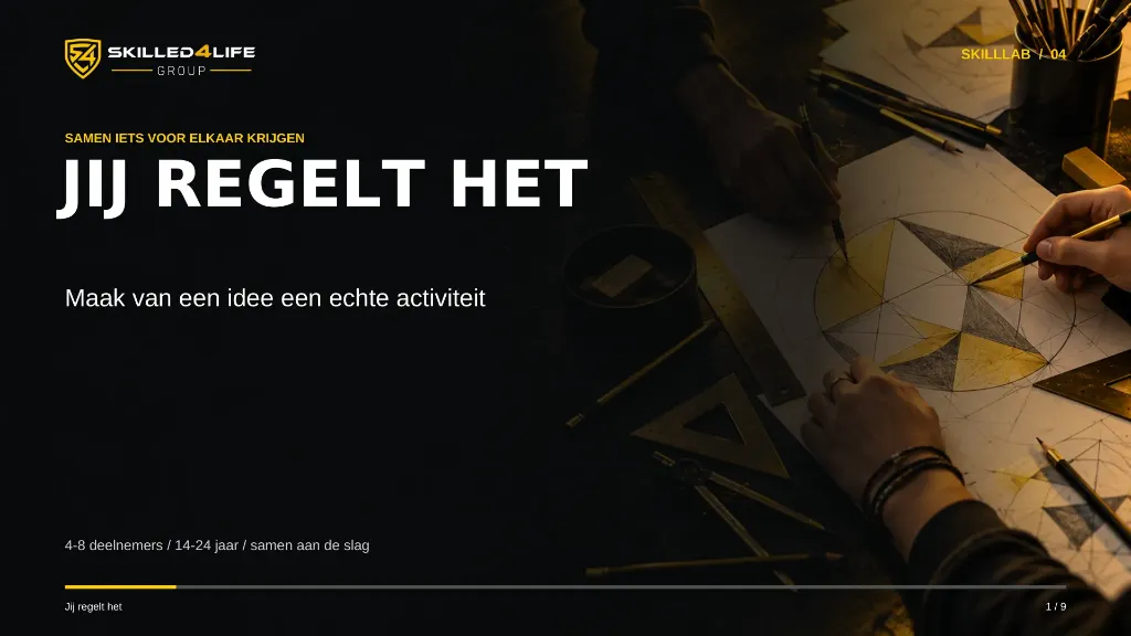 [S4L-LAB-04] SkillLab — Jij regelt het